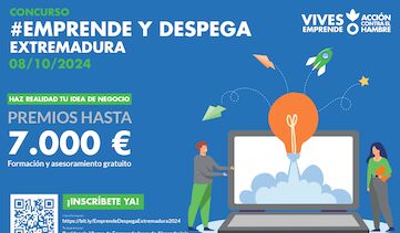  EMPRENDE y DESPEGA EXTREMADURA con hasta 7000  en premios 