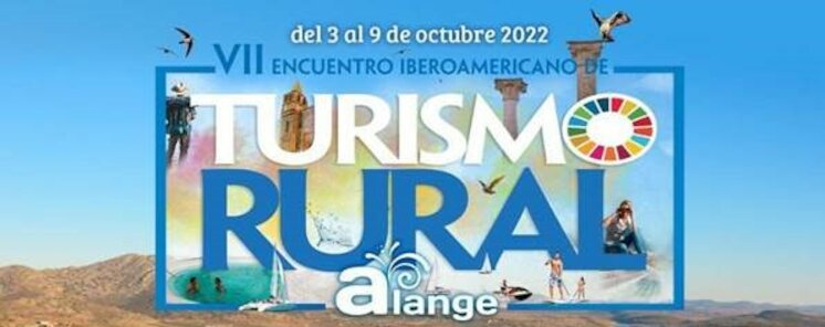 VII ENCUENTRO IBEROAMERICANO DE TURISMO RURAL Alange 3 al 9 octubre